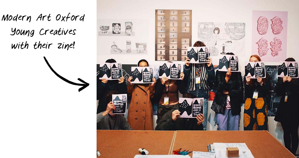 Modern Art Oxford Young Creatives with zine printed by Newspaper Club